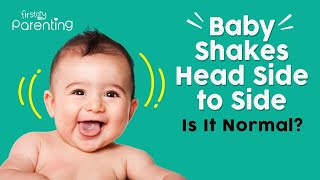 Featured image of post Baby Turning Head Side To Side Rapidly